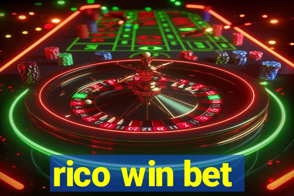 rico win bet